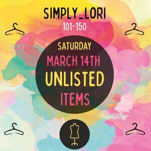 101-150 Simply_Lori LIVE!!! March 14, 2026 ~ Unlisted Item
